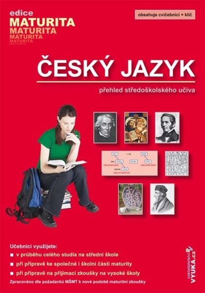 Český jazyk - přehled středoškolského učiva - Mašková D.