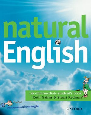 Natural English pre-intermediate Students Book - Gairns R.