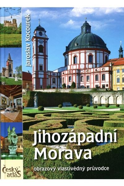 Český atlas - Jihozápadní Morava - Jaroslav Kocourek