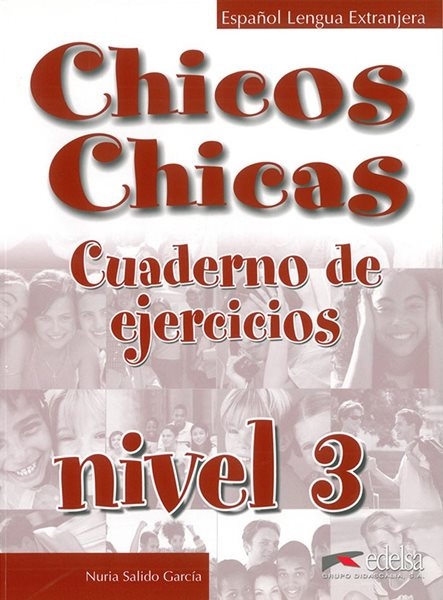 Chicos Chicas 3 - pracovní sešit - Salido García Nuria