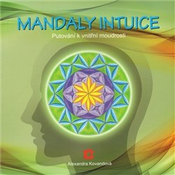 Mandaly intuice - Kovandová Alexandra