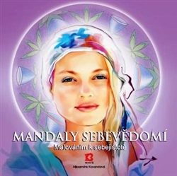 Mandaly sebevědomí - Kovandová Alexandra