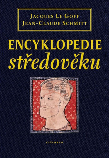 Encyklopedie Středověku - Le Goff Jacques