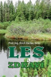 Les a zdraví - Václav Erich