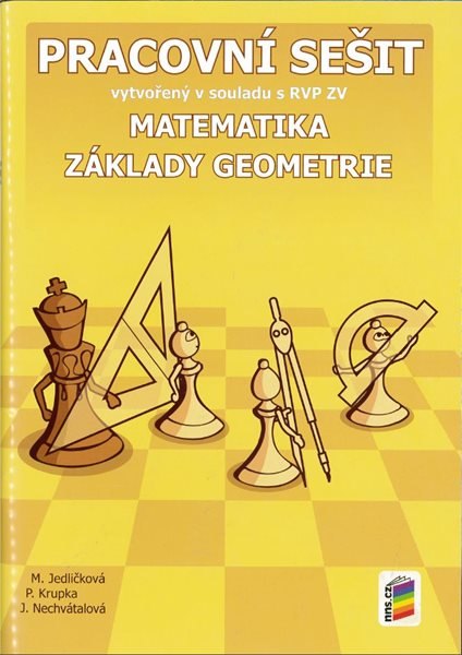 Matematika - Základy geometrie - pracovní sešit - Jedličková M.