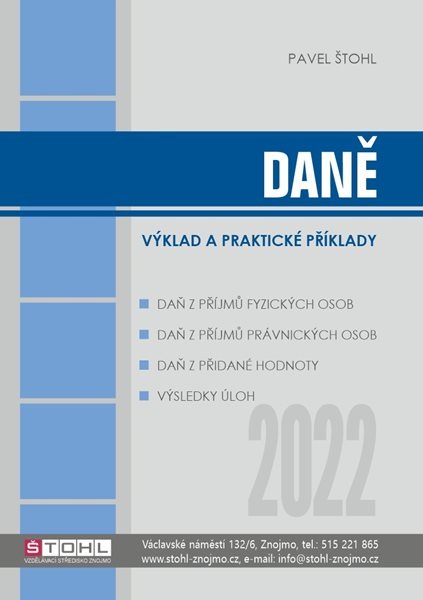 Daně 2022 - výklad a praktické příklady - Ing. Pavel Štohl