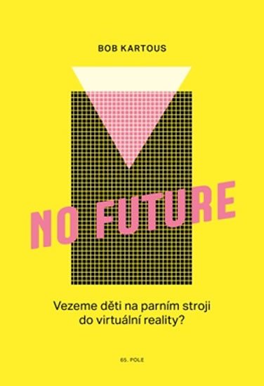 No Future - Kartous Bob