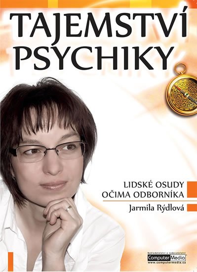 Tajemství psychiky - Lidské osudy očima odborníka - Rýdlová Jarmila