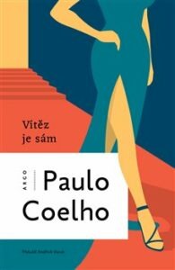 Vítěz je sám - Coelho Paulo