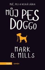 Můj pes Doggo - Marc B. Mills