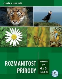 Rozmanitost přírody - učebnice pro 4. a 5. r. základní školy - Mgr. Martin Dančák