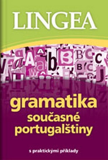 Gramatika současné portugalštiny - Kolektiv autorů