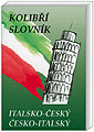 Italsko-český a česko-italský slovník /kolibřík/ - Papoušek Zdeněk