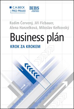 Business plán. Krok za krokem - Radim Červený