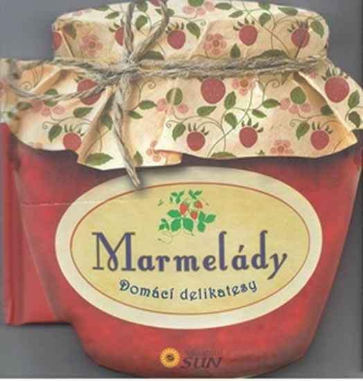 Marmelády - Domací delikatesy - neuveden