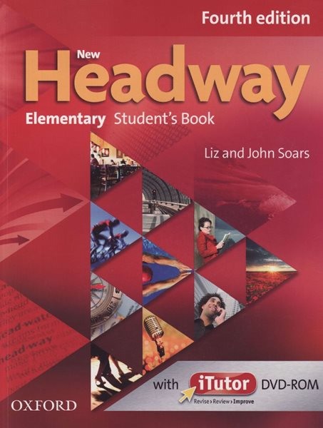 New Headway Fourth Edition Elementary Student's  book - Liz and John Soars