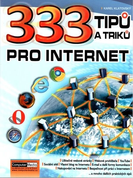 333 tipů a triků pro internet - Klatovský Karel