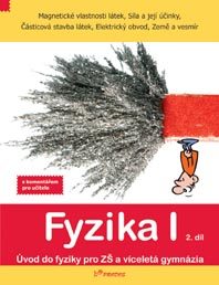 Fyzika I - 2.díl - učebnice s komentářem pro učitele - Mgr. Jarmila Davidová; RNDr. Renata Holubová
