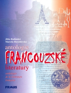 Antologie francouzské literatury - Radimská J.