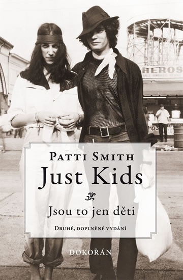 Just kids / Jsou to jen děti - Smith Patti