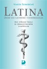 Latina pro SŠ se zdravotnickým zaměřením - Seinerová Vlasta