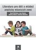 Literatura pro děti a mládež anglicky mluvících zemí - Řeřichová Vlasta a kolektiv