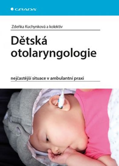Dětská otolaryngologie - Kuchynková Zdeňka