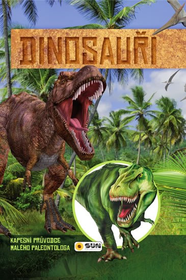Dinosauři - Kapesní průvodce malého paleontologa - neuveden