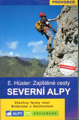 Severní Alpy - zajištěné cesty - Husler Eugen
