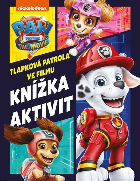 Tlapková patrola ve filmu - Knížka aktivit - Kolektiv