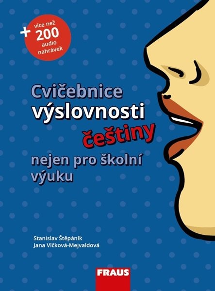 Cvičebnice výslovnosti češtiny - učebnice - Štěpáník Stanislav