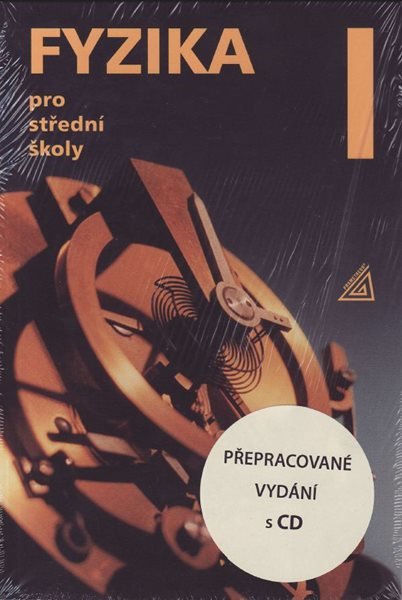 Fyzika pro střední školy 1.díl ( kniha + CD ) - Lepil O. a kol.