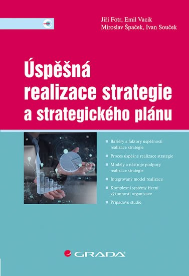 Úspěšná realizace strategie a strategického plánu - Fotr Jiří