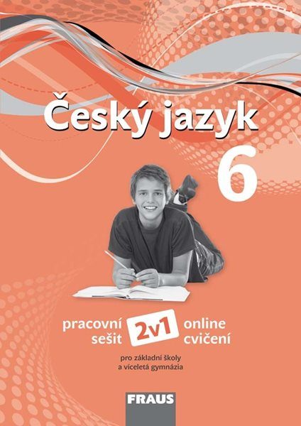 Český jazyk 6 – nová generace 2v1 - Hybridní pracovní sešit - Krausová