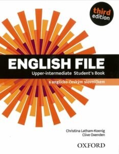 English File Upper Intermediate Third Ed. Student´s Book (CZ) - Latham-Koenig Ch.