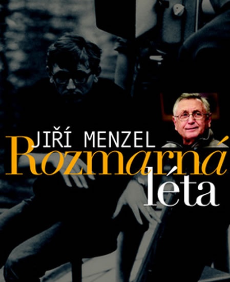 Jiří Menzel - Rozmarná léta - Menzel Jiří