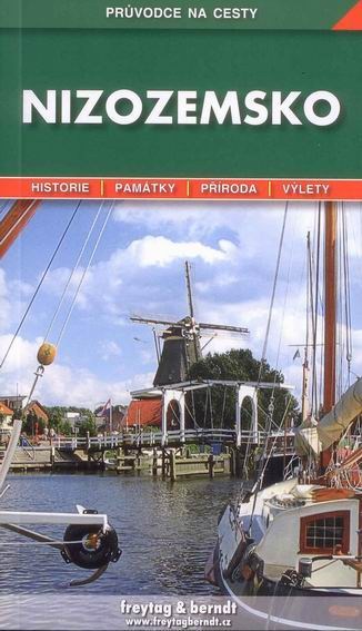 Nizozemsko - průvodce Freytag - 2.vydání - Indra Bořivoj