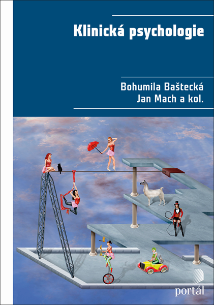 Klinická psychologie - Bohumila Baštecká