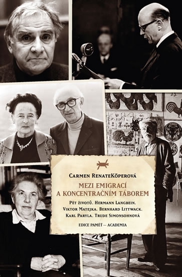 Mezi emigrací a koncentračním táborem - Köperová Carmen Renate