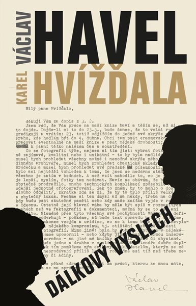 Dálkový výslech: rozhovor s Karlem Hvížďalou/Václav Havel - Havel Václav