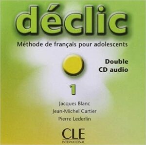 Déclic 1 CD audio classe