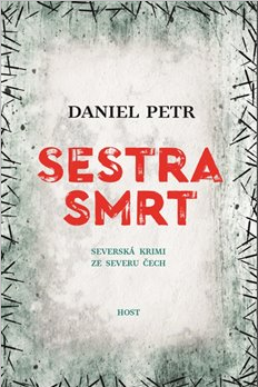 Sestra smrt - Petr Daniel