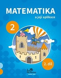 Matematika a její aplikace 2 - 2.díl - prof. RNDr. Josef Molnár