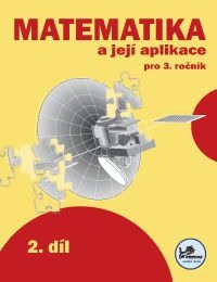 Matematika a její aplikace 3 - 2.díl - prof. RNDr. Josef Molnár