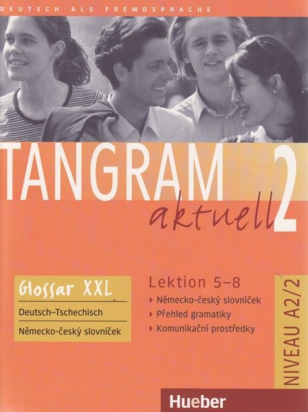 Tangram aktuell 2 /5-8/ Glossar XXL Deutsch-Tschechisch - Alke Ina a kolektiv
