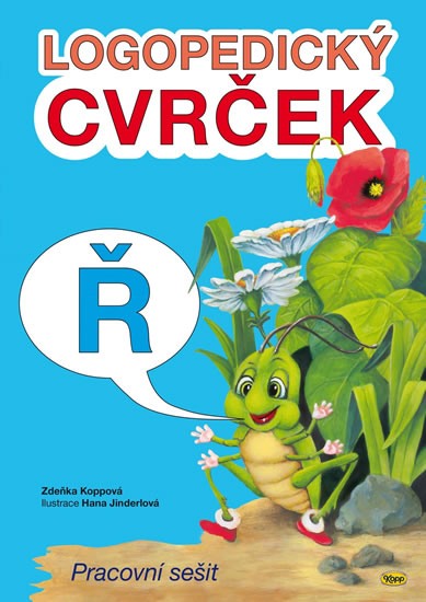 Logopedický cvrček - R - Koppová Zdeňka