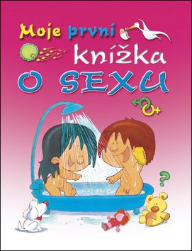Moje první knížka o sexu - José R. Díaz Morfa