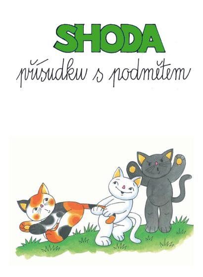 Shoda podmětu s přísudkem - procvičovací sešit pro 4.ročník ZŠ - Ilustrace: Edita Plicková
