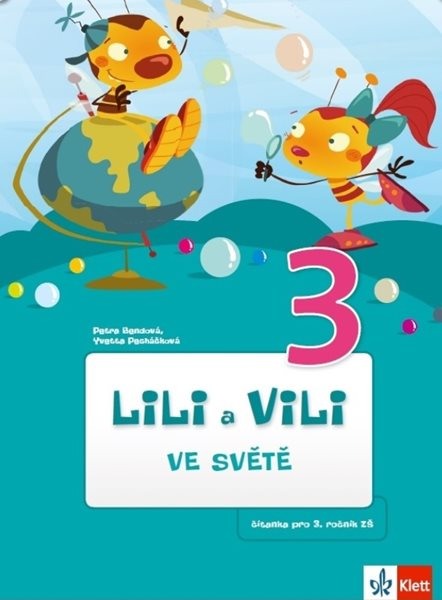 Lili a Vili 3 – ve světě (čítanka) - Petra Bendová