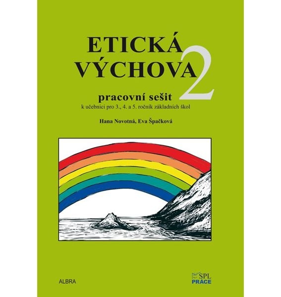 Etická výchova 2 - pracovní sešit pro 3. - 5.ročník ZŠ - Hana Novotná